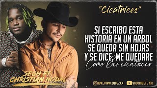 Cicatrices  Christian Nodal Ft Sech ESTRENO 2022 LetraLyrics [upl. by Anirehs245]