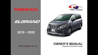 Nissan Elgrand E52 Owners Manual 20102020 in English [upl. by Buehler]