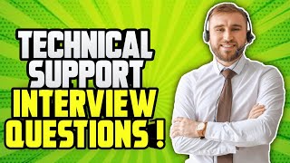 TECHNICAL SUPPORT Interview Questions amp Answers How to PASS a Technical Support Job interview [upl. by Adrienne440]