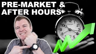 How to Trade PreMarket amp After Hours  Extended Hours Trading Explained [upl. by Ciryl]