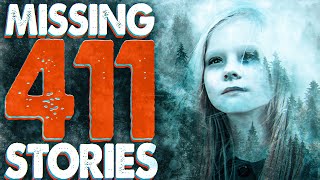 4 True Scary Missing 411 Stories [upl. by Delgado962]