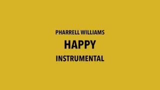 Pharrell Williams  Happy Instrumental [upl. by Yeclehc]