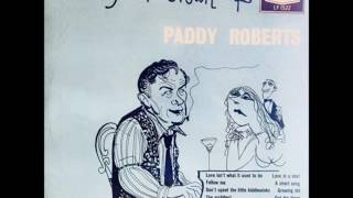 Paddy Roberts  Strictly For GrownUps 1959 [upl. by Thayne]