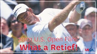 2001 US Open Film quotWhat a Retiefquot [upl. by Guadalupe]