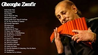 أروع معزوفات Gheorghe Zamfir [upl. by Bick718]