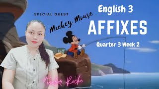 English 3 Quarter 3 Week 2 l AFFIXES l MelcBased [upl. by Coffeng673]