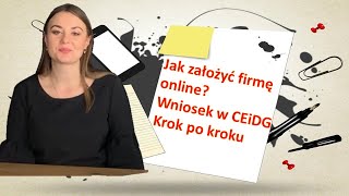 Jak założyć firmę przez internet Wniosek krok po kroku [upl. by Vories290]