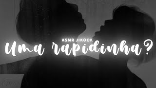 Asmr jikook Uma rapidinha 16 [upl. by Yenaiv748]