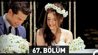 Adını Feriha Koydum 67 Bölüm [upl. by Wickham]