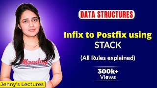 35 Infix to Postfix Conversion Rules using Stack  Data structures Tutorials [upl. by Elleirad]