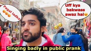 Singing badly in Public Prank part  3  Funny Prank [upl. by Eremahs]