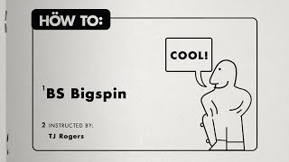 HOW TO BACKSIDE BIGSPIN with TJ Rogers [upl. by Adidnere]