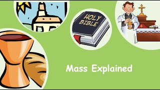 The Mass Explained [upl. by Danita]