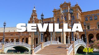 SEVILLA el CORAZÓN de ANDALUCÍA ¿LA CIUDAD MÁS BONITA de ESPAÑA 4K [upl. by Eetnahc]