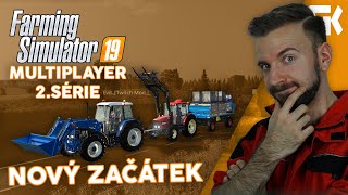 NOVÝ ZAČÁTEK  Farming Simulator 19 Multiplayer S02 01 [upl. by Nalra]