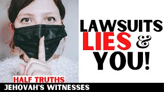 Jehovahs Witnesses Watchtower Lawsuits Lies amp You [upl. by Wallford]