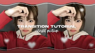 Transition Tutorial  Alight Motion [upl. by Edda437]