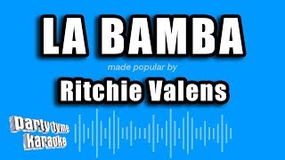 Ritchie Valens  La Bamba Karaoke Version [upl. by Christabella818]