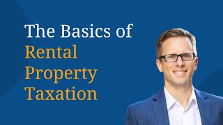 The Basics of Rental Property Taxation [upl. by Sifan221]