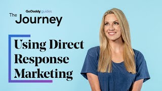 Using Direct Response Marketing to Attract More Customers  The Journey [upl. by Maurili969]