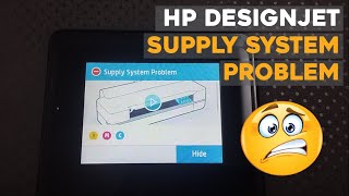 HP DESIGNJET SUPPLY SYSTEM PROBLEM  Troubleshooting HP T230 [upl. by Neral]