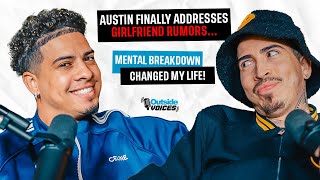 Austin Finally Addresses Girlfriend Rumors Mental Breakdown Changed My Life [upl. by Aytac947]