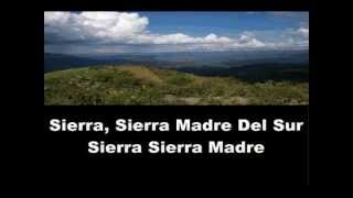 Sierra Madre  Lyrics [upl. by Araldo]