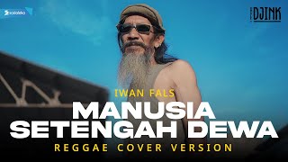 Manusia Setengah Dewa  Reggae Cover [upl. by Enelec401]