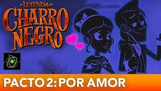 La Leyenda Del Charro Negro  Un Pacto de Amor Eterno [upl. by Nonnah810]