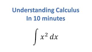 Understand Calculus in 10 Minutes [upl. by Anehsuc]