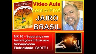 VIDEO AULA NR 10  PARTE 1 [upl. by Aseefan780]