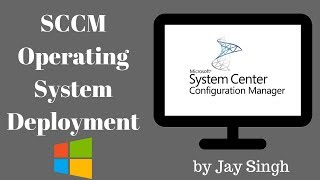 Part 17  Operating System Deployment with SCCM [upl. by Iad]