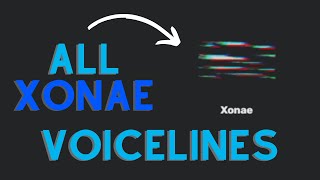 All Xonae Voicelines  Roblox Arsenal [upl. by Anirehc101]