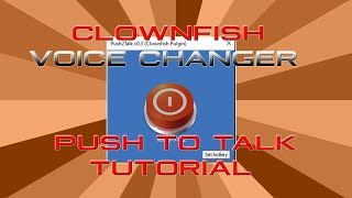 HOW TO Clownfish Voice changer push to talk plugin tutorial still works in 2024 [upl. by Marci]