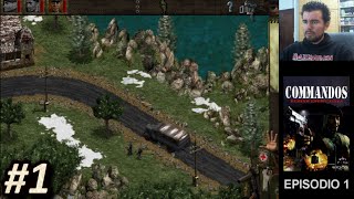 COMMANDOS BEHIND ENEMY LINES PC  Episodio 1  Gameplay en Español [upl. by Cris]