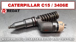 Caterpillar C15  3406E injectors  Assembling disassembling and testing [upl. by Caitlin432]