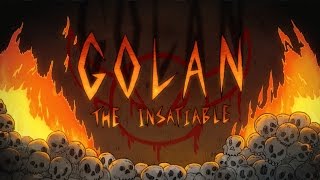 GOLAN THE INSATIABLE TRAILER [upl. by Coonan]