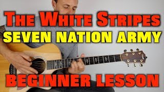 How to play Seven Nation Army The White Stripes EASY LESSON [upl. by Lay]