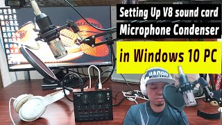 V8 Sound Card and BM800 Condenser setting up in Windows 10 PC [upl. by Jacobo]