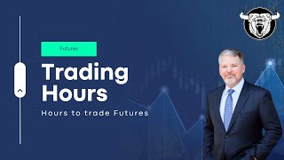 Futures Trading Hours When Can You Trade Them [upl. by Ck]