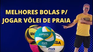 QUAIS SÃO AS MELHORES BOLAS PARA JOGAR VÔLEI DE PRAIA [upl. by Nadeen]