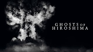 Ghosts Of Hiroshima  Official Trailer  Horror Brains [upl. by Leon]