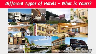 Different Types of Hotels – What is Yours  Ep 203 [upl. by Pengelly]