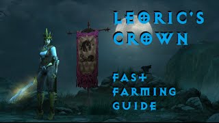 Diablo 3  Leorics Crown  Fast Farming Guide for Seasons [upl. by Eeluj]