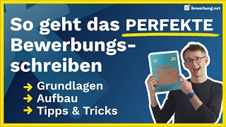 Bewerbung schreiben  So schreibst du das perfekte Anschreiben [upl. by Caravette711]