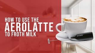 How To Use the AeroLatte To Froth Milk [upl. by Odlo]