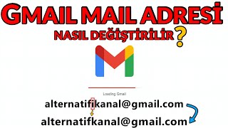 GMAIL Mail Adresi Değiştirmek  Gmail Mail Değiştirme [upl. by Gorrian]