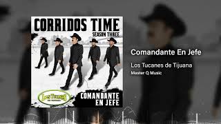 Comandante En Jefe – Los Tucanes De Tijuana Audio Oficial [upl. by Shama]