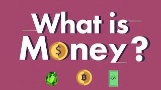 What is Money [upl. by Polk]