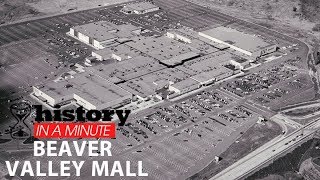 History in a Minute Beaver Valley Mall [upl. by Metabel]